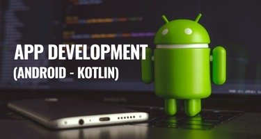 App Development (Android - Kotlin)
